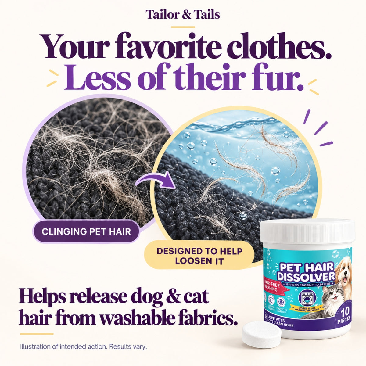 Tailor Tails™ Pet Hair Dissolver